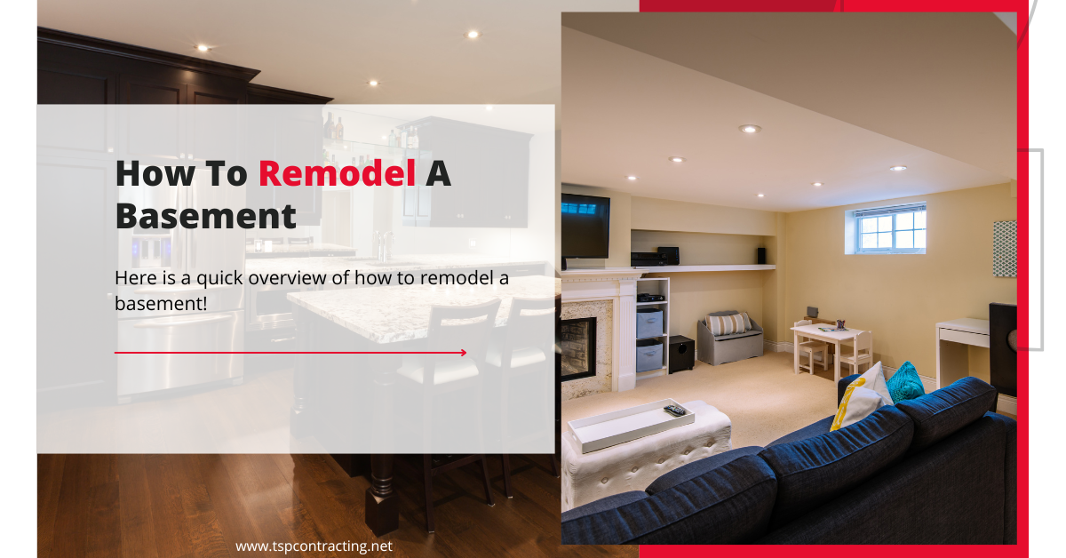 How to Remodel A Basement: A Quick Overview