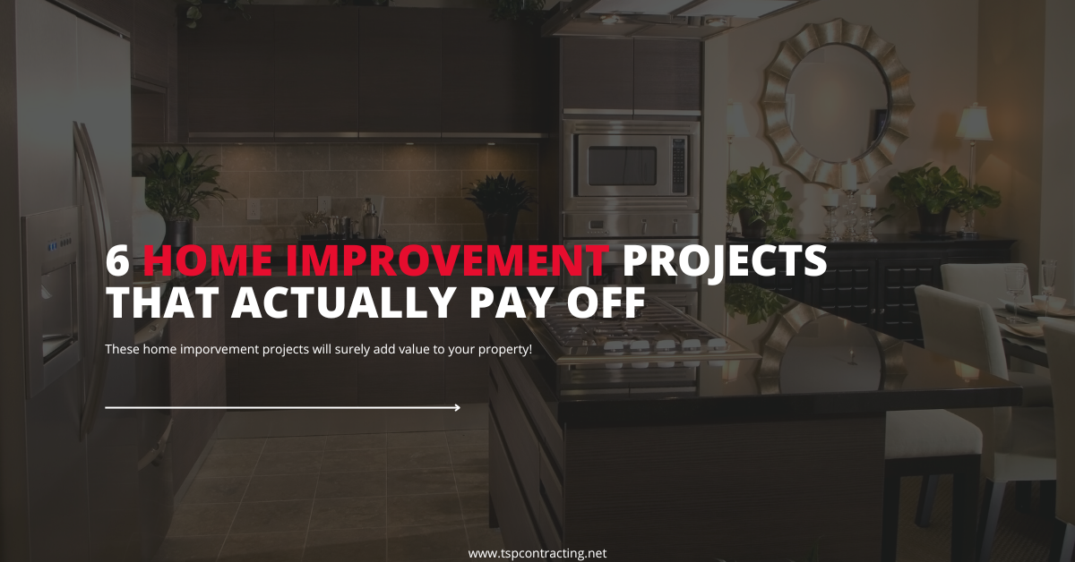 6 Home Improvement Projects That Actually Pay Off